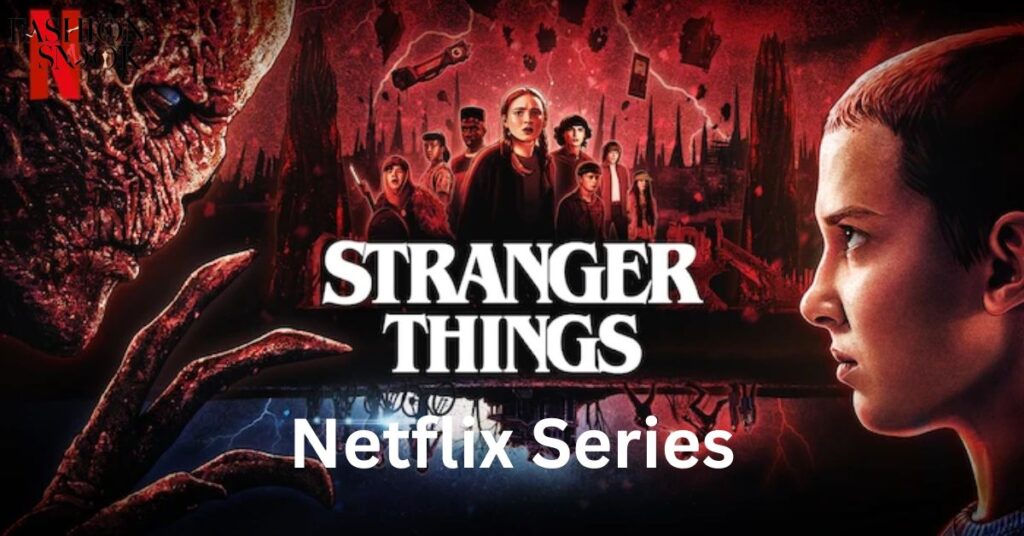 The World of Stranger Things – Netflix Series